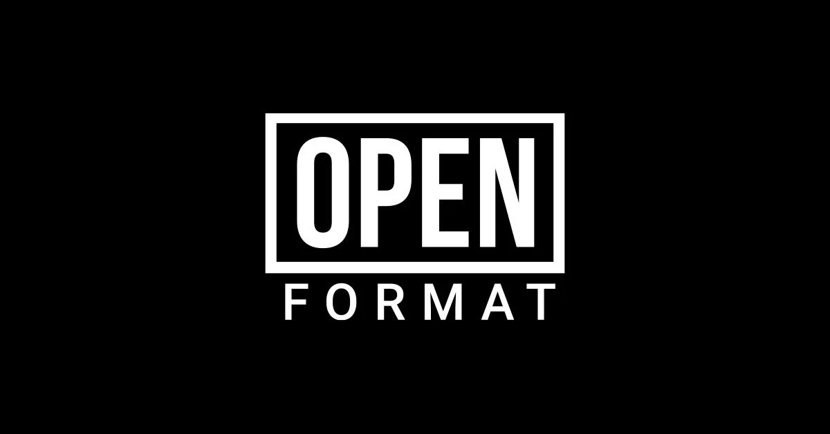 OPEN FORMAT